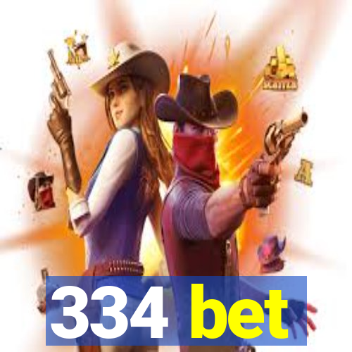 334 bet